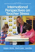Cover: International Perspectives on Teacher Stress - Information Age Publishing