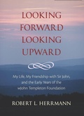 Cover: Looking Forward, Looking Upward - Templeton Foundation Press,U.S.