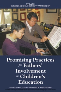 Enlarge image Cover: Promising Practices for Fathers' Involvement in Children's Education - Information Age Publishing