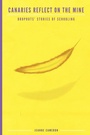 Cover: Canaries Reflect on the Mine - Information Age Publishing