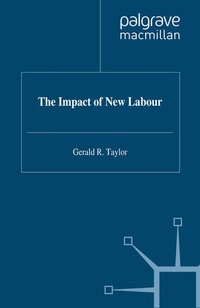 Enlarge image Cover: The Impact of New Labour - Palgrave Macmillan