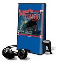 Enlarge image Cover: On Board the Titanic - Findaway World