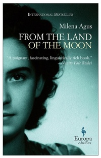 Enlarge image Cover: From the Land of the Moon - Europa Editions