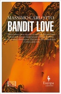 Cover: Bandit Love - Europa Editions