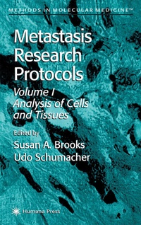 Enlarge image Cover: Metastasis Research Protocols - Humana Press Inc.