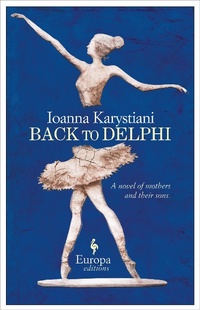 Enlarge image Cover: Back to Delphi - Europa Editions