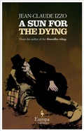 Cover: A Sun for the Dying - Europa Editions