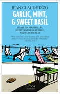 Cover: Garlic, Mint, & Sweet Basil - Europa Editions