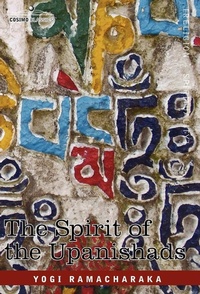 Abbildung von: The Spirit of the Upanishads - Cosimo Classics