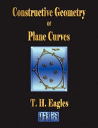 Abbildung von: Constructive Geometry of Plane Curves - Illustrated - Merchant Books