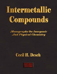 Abbildung von: Intermetallic Compounds - Monographs on Inorganic and Physical Chemistry - Merchant Books