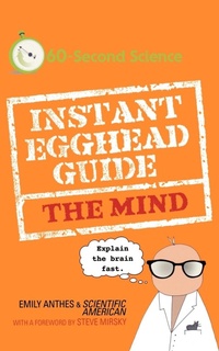 Enlarge image Cover: Instant Egghead Guide to the Mind - Saint Martin's Griffin,U.S.