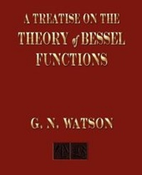 Abbildung von: A Treatise On The Theory of Bessel Functions - Merchant Books