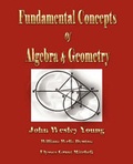 Cover: Lectures on Fundamental Concepts of Algebra and Geometry - Merchant Books