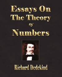Abbildung von: Essays on the Theory of Numbers - Second Edition - Merchant Books
