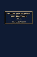 Cover: Nuclear Spectroscopy and Reactions 40-C - Academic Press