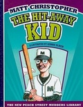 Cover: The Hit-Away Kid - Norwood House Press