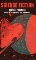 Cover: Science Fiction, Critical Frontiers - Palgrave Macmillan