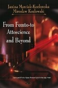 Abbildung von: From Femto-to Attoscience & Beyond - Nova Science Publishers Inc