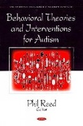 Cover: Behavioral Theories & Interventions for Autism - Nova Science Publishers Inc