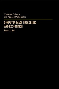 Enlarge image Cover: Computer Image Processing and Recognition - Academic Press