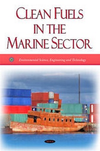 Enlarge image Cover: Clean Fuels in the Marine Sector - Nova Science Publishers Inc