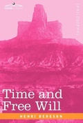 Cover: Time and Free Will - Cosimo Classics
