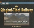 Cover: The Qinghai-Tibet Railway - Norwood House Press