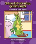 Cover: Es Hora de IR a la Cama, Querido Dragon / It's Bedtime, Dear Dragon - Norwood House Press