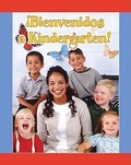 Cover: !Bienvenidos a Kindergarten! - Santillana USA Publishing Company