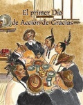 Cover: El Primer Dia de Accion de Gracias - Santillana USA Publishing Company
