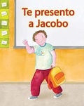 Cover: Te Presento a Jacobo - Santillana USA Publishing Company