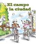 Cover: El Campo Y La Ciudad - Santillana USA Publishing Company