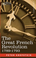 Cover: The Great French Revolution, 1789-1793 - Cosimo Classics