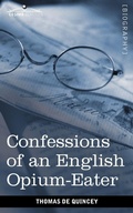 Bild: Confessions of an English Opium-Eater - Cosimo Classics