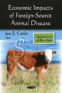 Abbildung von: Economic Impacts of Foreign-Source Animal Disease - Nova Science Publishers Inc
