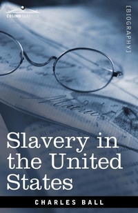 Abbildung von: Slavery in the United States - Cosimo Classics