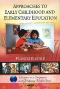 Cover: Approaches to Early Childhood & Elementary Education - Nova Science Publishers Inc