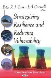 Enlarge image Cover: Strategizing Resilence & Reducing Vulnerability - Nova Science Publishers Inc