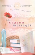 Cover: The Crayon Messages - Cedar Fort