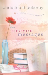 Enlarge image Cover: The Crayon Messages - Cedar Fort