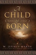 Cover: A Child Is Born - Cedar Fort