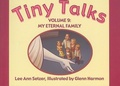 Cover: Tiny Talks Vol. 9 My Eternal Family - Cedar Fort