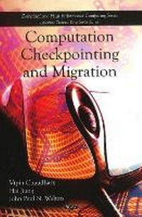 Enlarge image Cover: Computation Checkpointing & Migration - Nova Science Publishers Inc