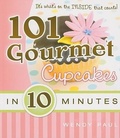 Cover: 101 Gourmet Cupcakes in 10 Minutes - Front Table Books