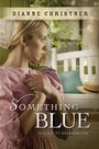 Cover: Something Blue - Barbour Publishing, Inc.