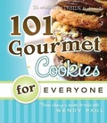 Cover: 101 Gourmet Cookies for Everyone - Front Table Books