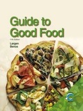 Cover: Guide to Good Food - Goodheart-Wilcox Publisher
