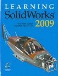 Abbildung von: Learning Solidworks 2009 - Goodheart-Wilcox Publisher