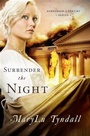 Cover: Surrender the Night - Barbour Publishing, Inc.